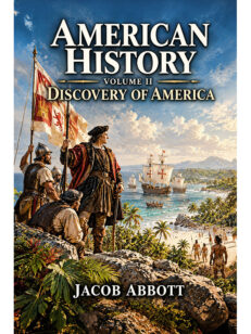 American History: Volume II—Discovery of America