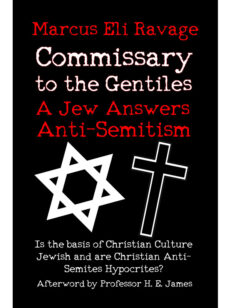 Commissary to Gentiles: A Jew Answers Anti-Semitism