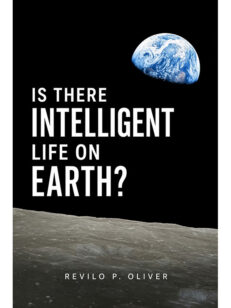 Is There Intelligent Life on Earth? New Edition