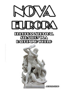 Nova Europa: European Survival Strategy in a Darkening World
